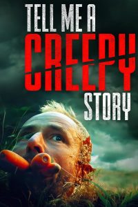 فيلم Tell Me a Creepy Story 2023 مترجم فيلم Tell Me a Creepy Story 2023 مترجم