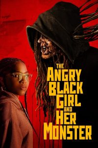 فيلم The Angry Black Girl and Her Monster 2023 مدبلج فيلم The Angry Black Girl and Her Monster 2023 مدبلج