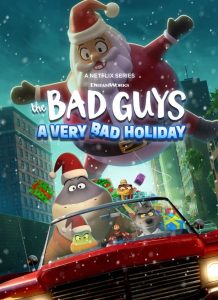 فيلم The Bad Guys: A Very Bad Holiday 2023 مترجم فيلم The Bad Guys: A Very Bad Holiday 2023 مترجم