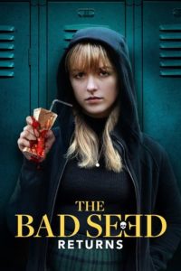 فيلم The Bad Seed Returns 2022 مترجم فيلم The Bad Seed Returns 2022 مترجم