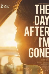 فيلم The Day After I'm Gone 2019 مترجم فيلم The Day After I'm Gone 2019 مترجم