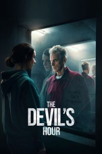 مسلسل The Devil's Hour موسم 1 حلقة 6 والاخيرة مسلسل The Devil's Hour موسم 1 حلقة 6 والاخيرة