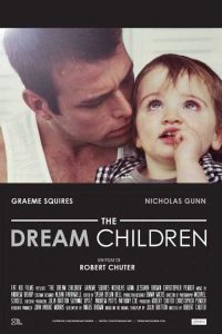 فيلم The Dream Children 2015 مترجم فيلم The Dream Children 2015 مترجم