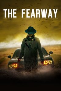 فيلم The Fearway 2023 مترجم فيلم The Fearway 2023 مترجم