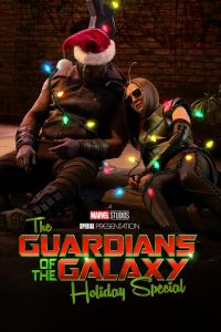فيلم The Guardians of the Galaxy Holiday Special 2022 مترجم فيلم The Guardians of the Galaxy Holiday Special 2022 مترجم