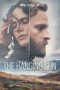 فيلم The Hanging Sun 2022 مترجم فيلم The Hanging Sun 2022 مترجم