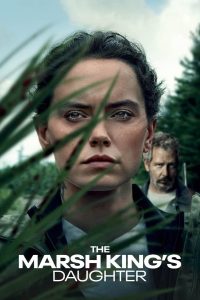 فيلم The Marsh King's Daughter 2023 مترجم فيلم The Marsh King's Daughter 2023 مترجم