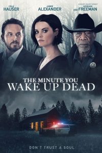 فيلم The Minute You Wake Up Dead 2022 مترجم فيلم The Minute You Wake Up Dead 2022 مترجم