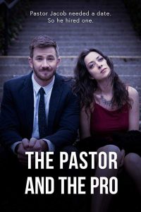 فيلم The Pastor and the Pro 2018 مترجم فيلم The Pastor and the Pro 2018 مترجم