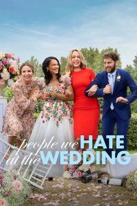 فيلم The People We Hate at the Wedding 2022 مترجم فيلم The People We Hate at the Wedding 2022 مترجم