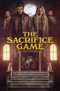 فيلم The Sacrifice Game 2023 مترجم فيلم The Sacrifice Game 2023 مترجم