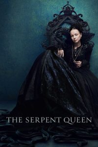 مسلسل The Serpent Queen موسم 1 حلقة 3 مسلسل The Serpent Queen موسم 1 حلقة 3