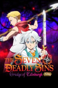 فيلم The Seven Deadly Sins: Grudge of Edinburgh Part 2 2023 مترجم فيلم The Seven Deadly Sins: Grudge of Edinburgh Part 2 2023 مترجم