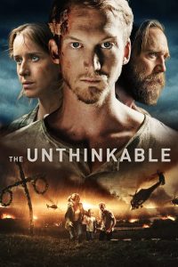 فيلم The Unthinkable 2021 مترجم فيلم The Unthinkable 2021 مترجم
