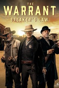 فيلم The Warrant: Breaker's Law 2023 مترجم فيلم The Warrant: Breaker's Law 2023 مترجم