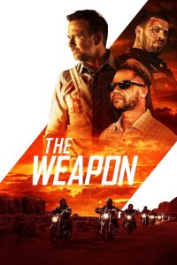 فيلم The Weapon 2023 مترجم فيلم The Weapon 2023 مترجم
