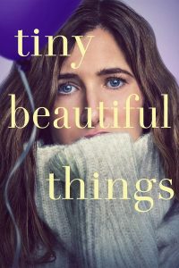 مسلسل Tiny Beautiful Things موسم 1 حلقة 8 والاخيرة مسلسل Tiny Beautiful Things موسم 1 حلقة 8 والاخيرة