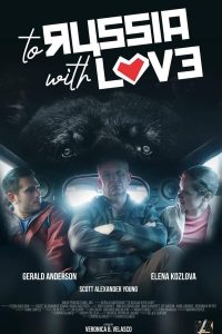 فيلم To Russia with Love 2022 مترجم فيلم To Russia with Love 2022 مترجم