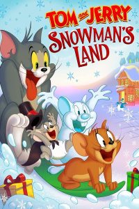 فيلم Tom and Jerry: Snowman’s Land 2022 مترجم فيلم Tom and Jerry: Snowman’s Land 2022 مترجم