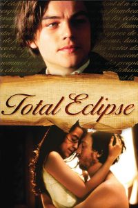 فيلم Total Eclipse 1995 مترجم فيلم Total Eclipse 1995 مترجم