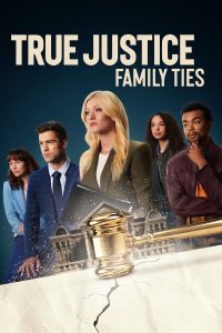 فيلم True Justice: Family Ties 2024 مترجم فيلم True Justice: Family Ties 2024 مترجم