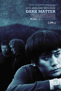 فيلم Dark Matter 2007 مترجم فيلم Dark Matter 2007 مترجم