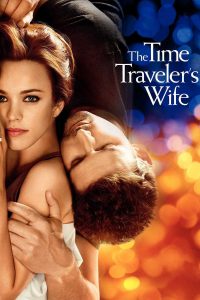 فيلم The Time Travelers Wife 2009 مترجم فيلم The Time Travelers Wife 2009 مترجم