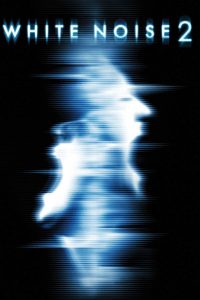 فيلم White Noise 2 The Light 2007 مترجم فيلم White Noise 2 The Light 2007 مترجم