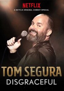 فيلم Tom Segura: Disgraceful 2018 مترجم فيلم Tom Segura: Disgraceful 2018 مترجم