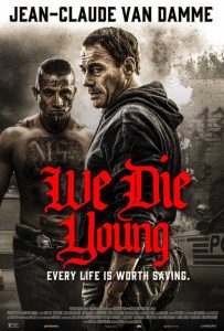فيلم We Die Young 2019 مترجم فيلم We Die Young 2019 مترجم