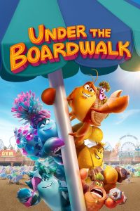 فيلم Under the Boardwalk 2023 مترجم فيلم Under the Boardwalk 2023 مترجم