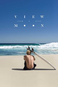 فيلم View from a Blue Moon 2015 مترجم فيلم View from a Blue Moon 2015 مترجم
