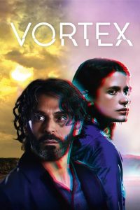 مسلسل Vortex موسم 1 حلقة 6 والاخيرة مسلسل Vortex موسم 1 حلقة 6 والاخيرة