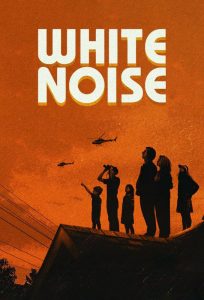 فيلم White Noise 2022 مترجم فيلم White Noise 2022 مترجم