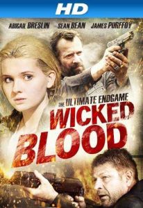 فيلم Wicked Blood 2014 مترجم فيلم Wicked Blood 2014 مترجم