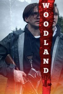 فيلم Woodland 2018 مترجم فيلم Woodland 2018 مترجم