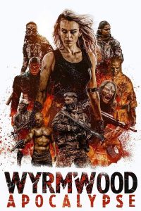 فيلم Wyrmwood: Apocalypse 2022 مترجم فيلم Wyrmwood: Apocalypse 2022 مترجم