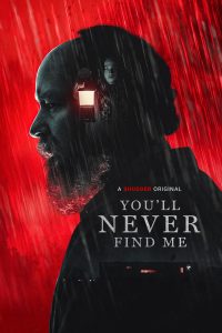 فيلم 2023 You'll Never Find Me مترجم فيلم 2023 You'll Never Find Me مترجم