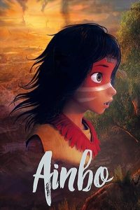 فيلم Ainbo 2021 مدبلج فيلم Ainbo 2021 مدبلج