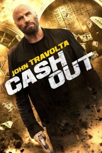 فيلم Cash Out 2024 مترجم فيلم Cash Out 2024 مترجم