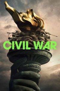 فيلم Civil War 2024 مترجم فيلم Civil War 2024 مترجم
