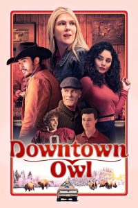 فيلم Downtown Owl 2023 مترجم فيلم Downtown Owl 2023 مترجم
