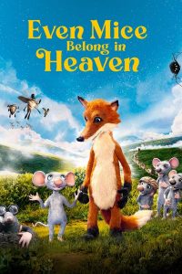 فيلم Even Mice Belong in Heaven 2021 مترجم فيلم Even Mice Belong in Heaven 2021 مترجم