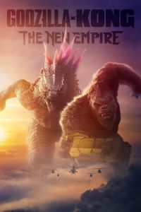 فيلم Godzilla x Kong: The New Empire 2024 مترجم فيلم Godzilla x Kong: The New Empire 2024 مترجم