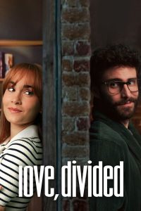 فيلم Love, Divided 2024 مترجم فيلم Love, Divided 2024 مترجم