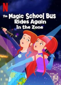 فيلم The Magic School Bus Rides Again in the Zone 2020 مترجم فيلم The Magic School Bus Rides Again in the Zone 2020 مترجم