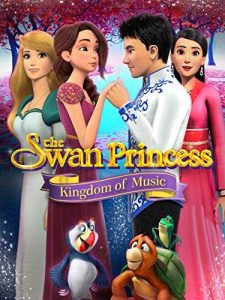 فيلم The Swan Princess: Kingdom of Music 2019 مترجم فيلم The Swan Princess: Kingdom of Music 2019 مترجم