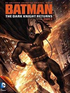 فيلم Batman: The Dark Knight Returns, Part 2 2013 مترجم فيلم Batman: The Dark Knight Returns, Part 2 2013 مترجم