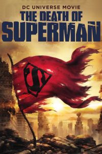 فيلم The Death of Superman 2018 مترجم فيلم The Death of Superman 2018 مترجم