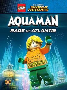 فيلم LEGO DC Comics Super Heroes Aquaman Rage of Atlantis 2018 مترجم فيلم LEGO DC Comics Super Heroes Aquaman Rage of Atlantis 2018 مترجم